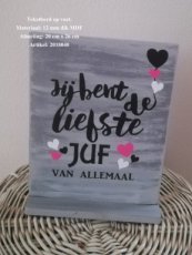 Tekstbord "Liefste Juf"